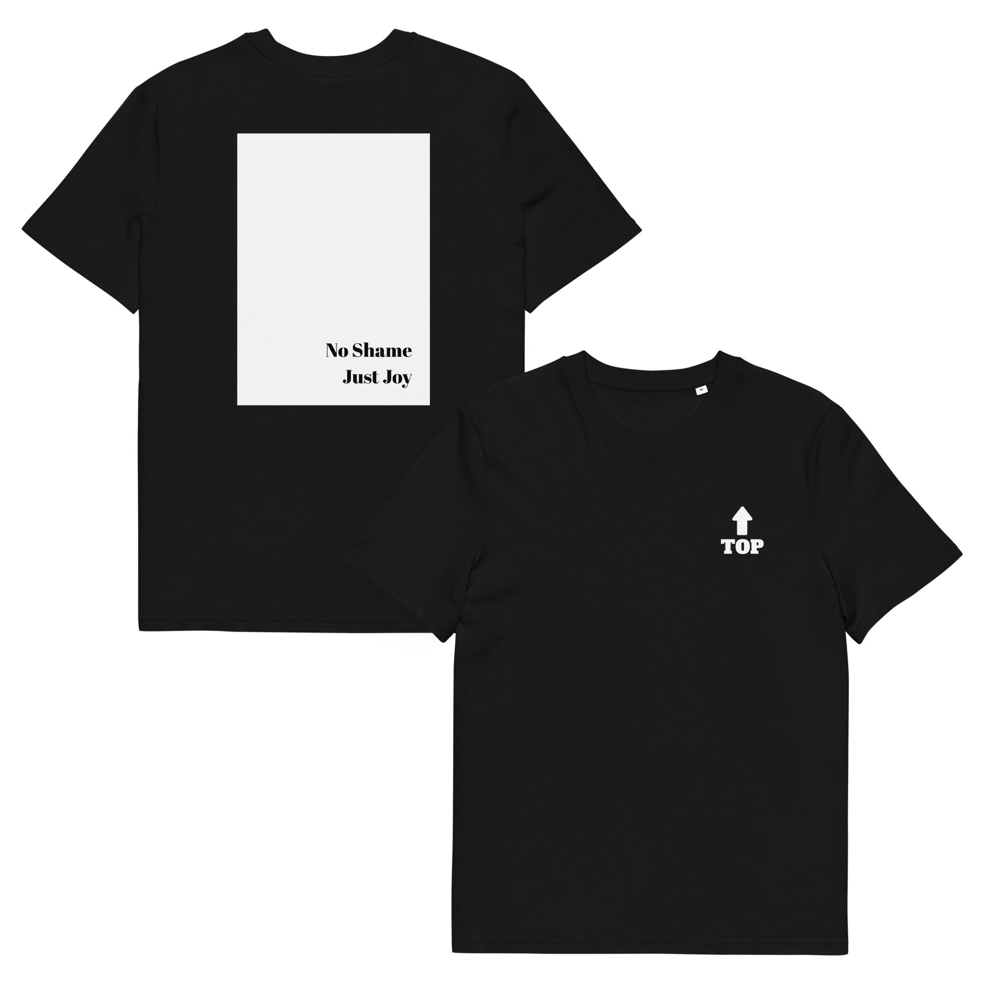 Boys of Joy black tee, front and back: chest “TOP” arrow; back white rectangle with “No Shame Just Joy