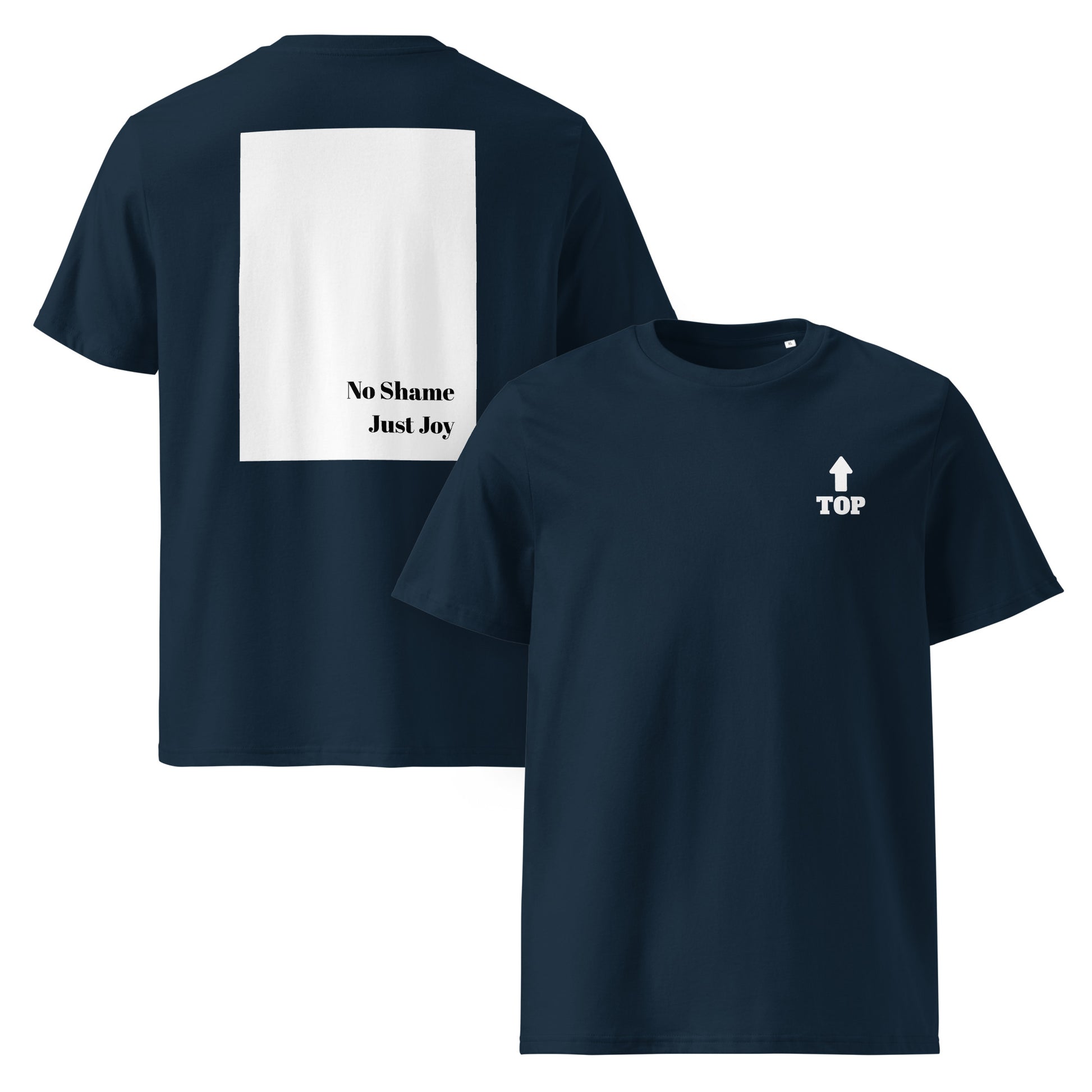 Boys of Joy navy tee, front and back: chest “TOP” with arrow; back white rectangle with “No Shame Just Joy.